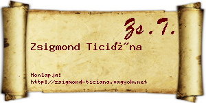 Zsigmond Ticiána névjegykártya